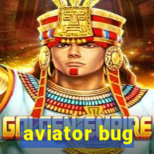 aviator bug